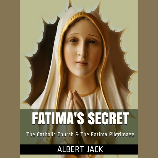 Fatima's Secret, Albert Jack