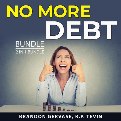 No More Debt Bundle, 2 in 1 Bundle, R.P. Tevin, Brandon Gervase