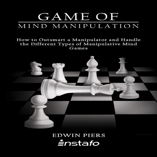 Game of Mind Manipulation, Instafo, Edwin Piers