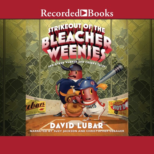 Strikeout of the Bleacher Weenies, David Lubar