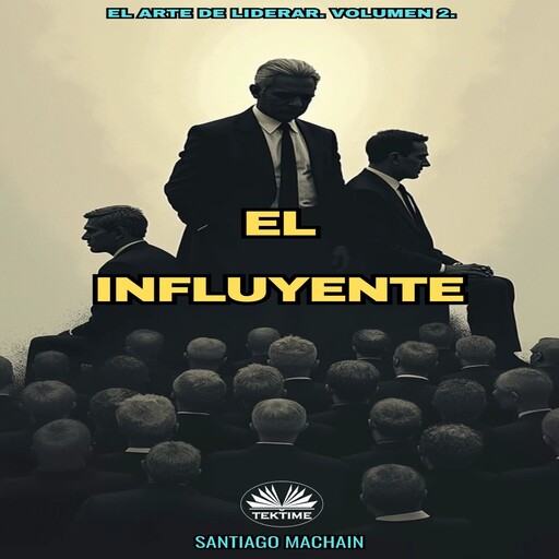El Influyente, Santiago Machain