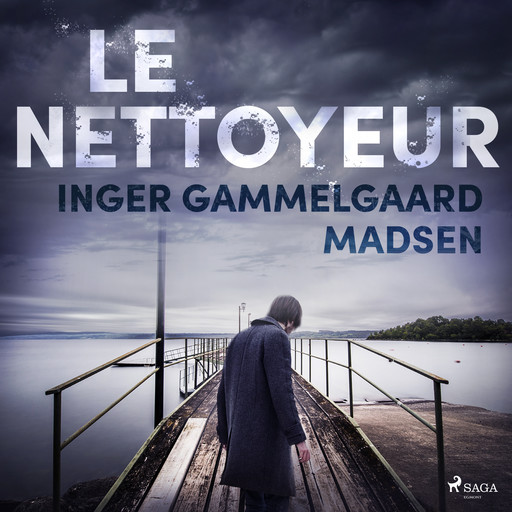 Le Nettoyeur, Inger Gammelgaard Madsen
