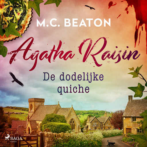 De dodelijke quiche - Agatha Raisin, M.C. Beaton