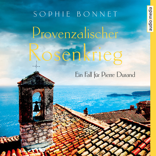 Provenzalischer Rosenkrieg - Ein Fall für Pierre Durand, Sophie Bonnet