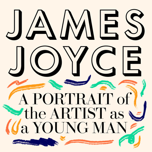A Portrait of the Artist as a Young Man, James Joyce