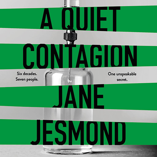 A Quiet Contagion, Jane Jesmond