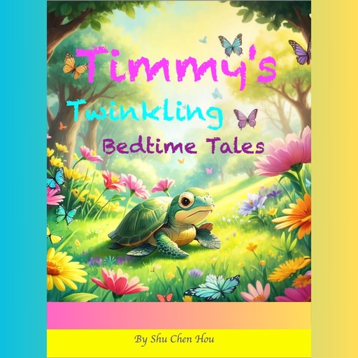 Timmy's Twinkling Bedtime Tales, Shu Chen Hou