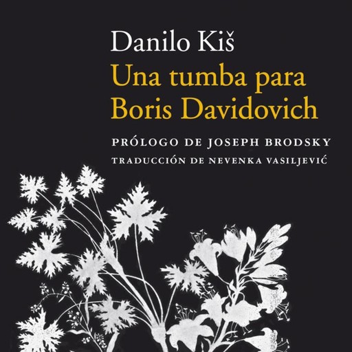 Una tumba para Boris Davidovich, Danilo Kis