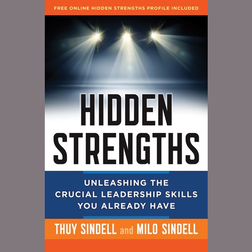 Hidden Strengths, Milo Sindell, Thuy Sindell