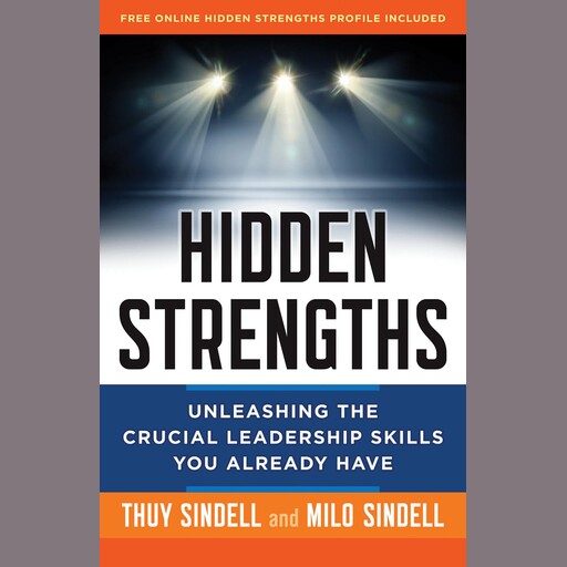 Hidden Strengths, Milo Sindell, Thuy Sindell