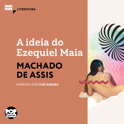 A ideia do Ezequiel Maia, Machado De Assis