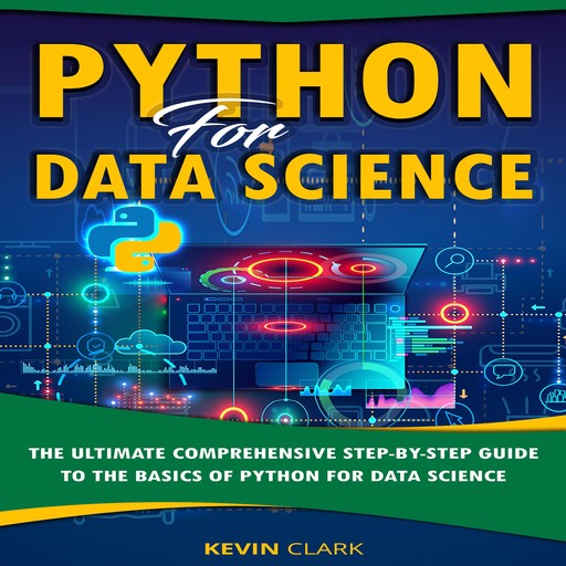 Python For Data Science, Kevin Clark