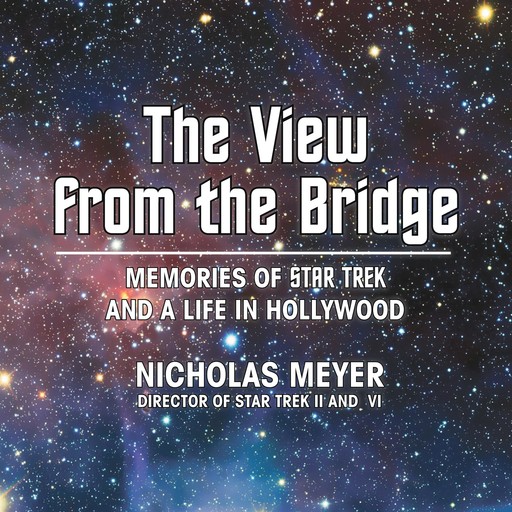 The View from the Bridge, Nicholas Meyer