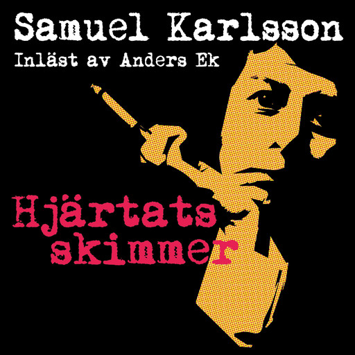 Hjärtats skimmer, Samuel Karlsson