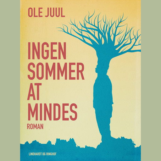 Ingen sommer at mindes, Ole Juul