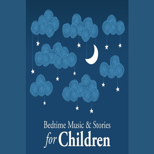 Bedtime Music and Stories for Children, Joseph Rudyard Kipling, Joseph Jacobs