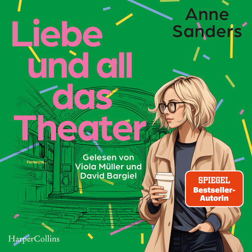 Liebe und all das Theater, Anne Sanders