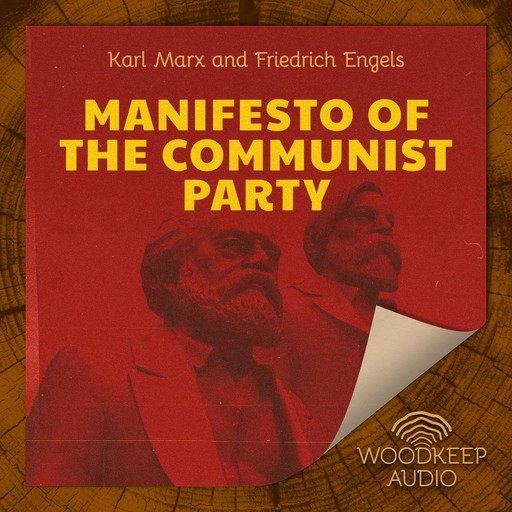 Manifesto of the Communist Party, Friedrich Engels, Karl Marx