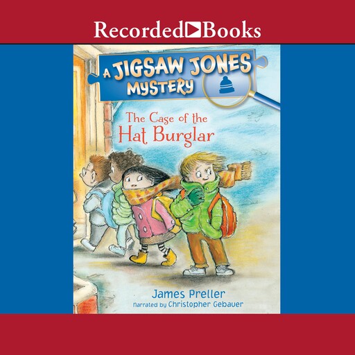 The Case of the Hat Burglar, James Preller