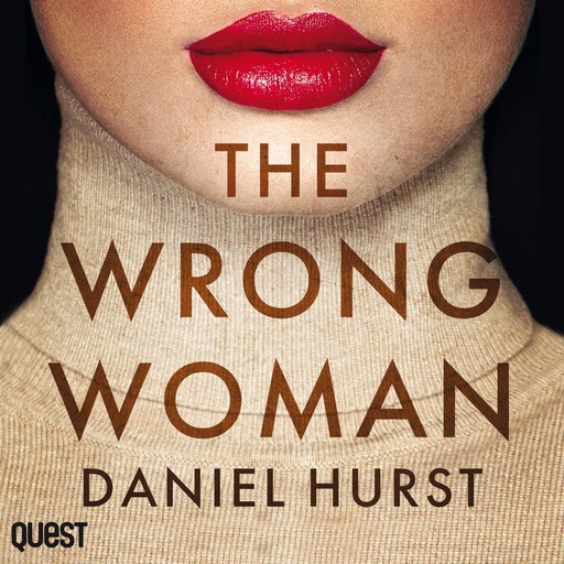 The Wrong Woman, Daniel Hurst