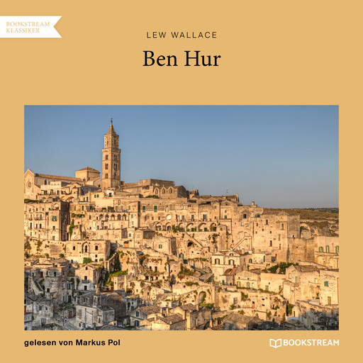 Ben Hur (Ungekürzt), Lew Wallace