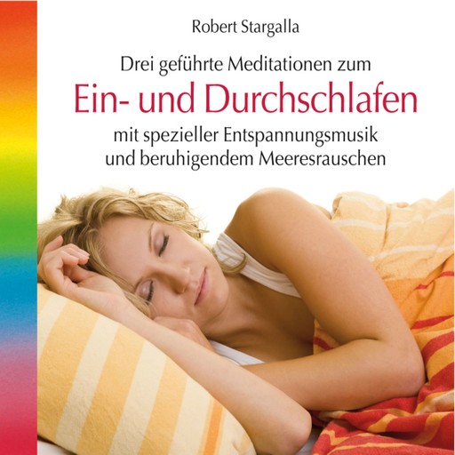 Ein- und Durchschlafen (ungekürzt), Robert Stargalla