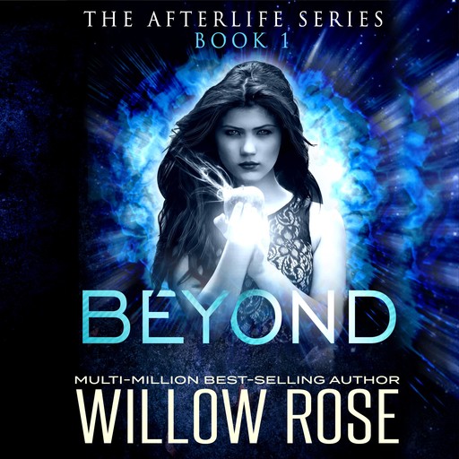 Beyond, Willow Rose