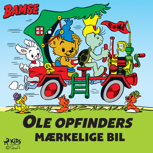 Bamse - Ole Opfinders mærkelige bil, Rune Andréasson