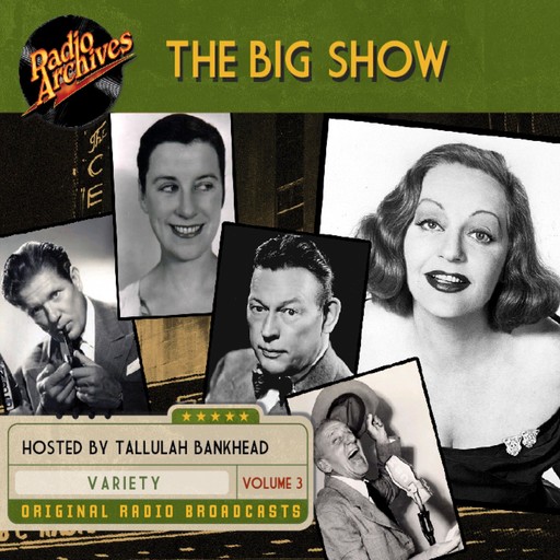 The Big Show, Volume 3, NBC Radio