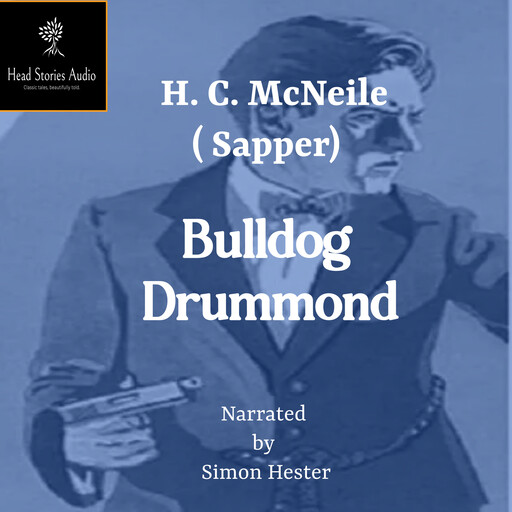 Bulldog Drummond, H.C.McNeile