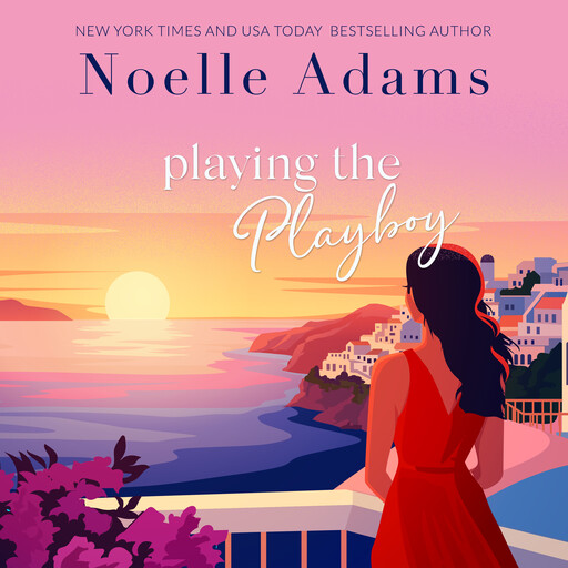 Playing the Playboy, Noelle Adams