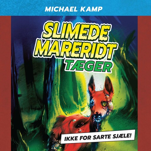 Slimede mareridt #3: Tæger, Michael Kamp
