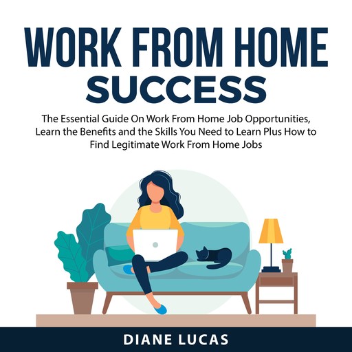 Work From Home Success, Diane Lucas