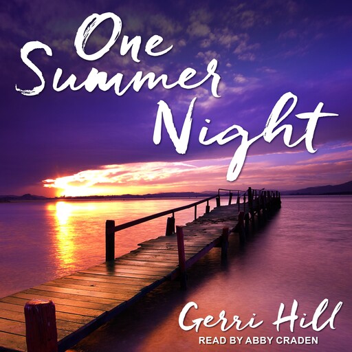 One Summer Night, Gerri Hill