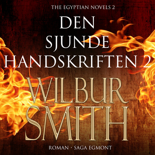 Den sjunde handskriften del 2, Wilbur Smith