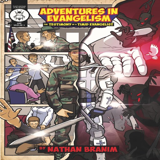 Adventures in Evangelism, Nathan Long, Nathan Branim