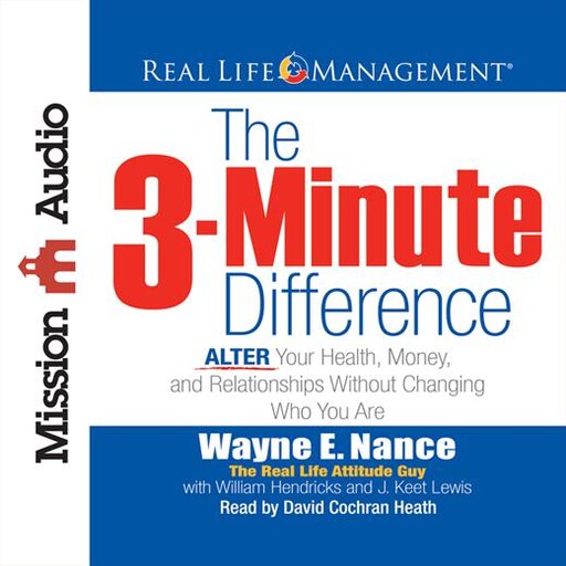 The 3-Minute Difference, William Hendricks, Wayne E. Nance, J. Keet Lewis