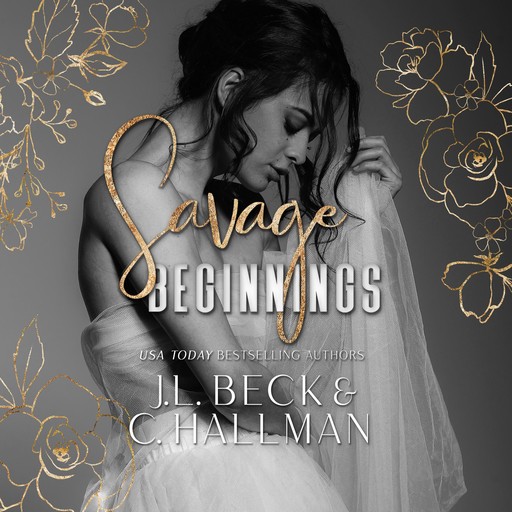 Savage Beginnings, J.L. Beck, C. Hallman