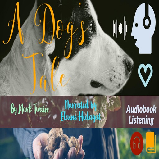 A Dog's Tale, Mark Twain