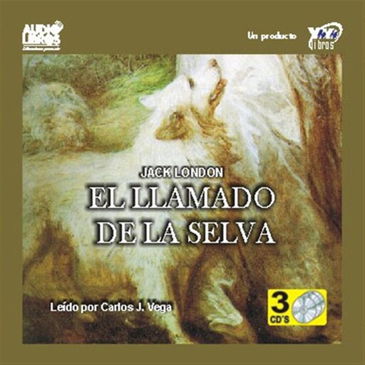 El Llamado De La Selva, Jack London