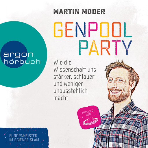 Genpoolparty - Wie uns die Wissenschaft stärker, schlauer und weniger unausstehlich macht (Ungekürzte Lesung), Martin Moder