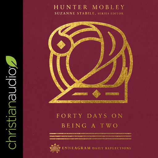 Forty Days on Being a Two, Suzanne Stabile, Hunter Russell Mobley