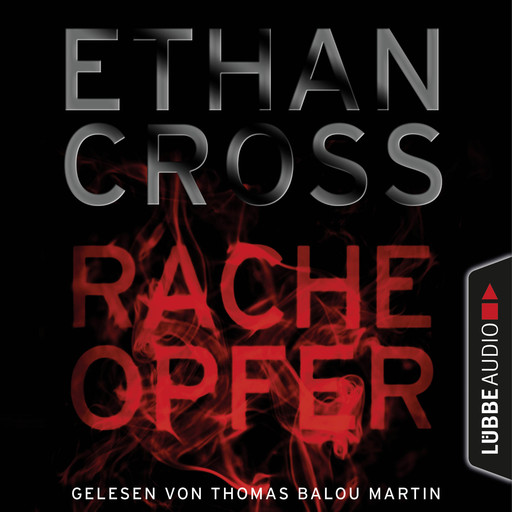 Racheopfer - Kurzgeschichte (Ungekürzt), Ethan Cross