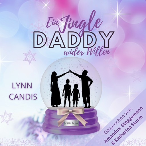 Ein Jingle Daddy wider Willen, Lynn Candis