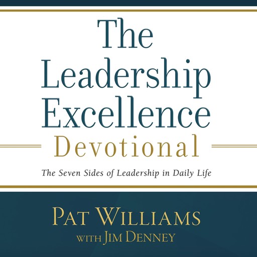 The Leadership Excellence Devotional, Jim Denney, Pat Williams