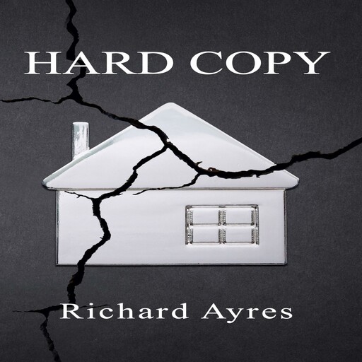 Hard Copy, Richard Ayres