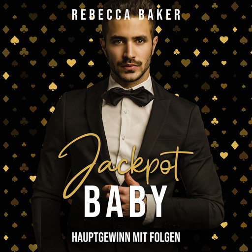 Jackpot, Baby, Rebecca Baker