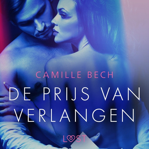 De prijs van verlangen - erotisch verhaal, Camille Bech