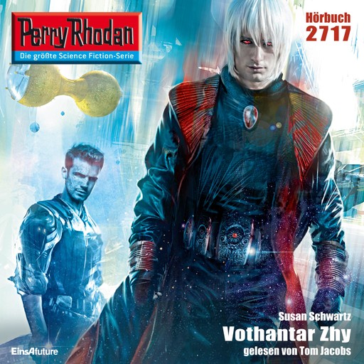 Perry Rhodan 2717: Vothantar Zhy, Susan Schwartz