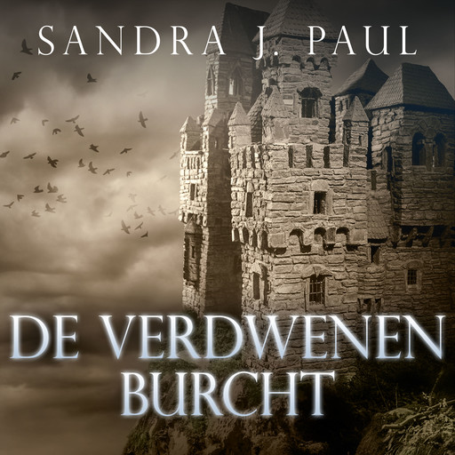 De Verdwenen Burcht, Sandra J. Paul